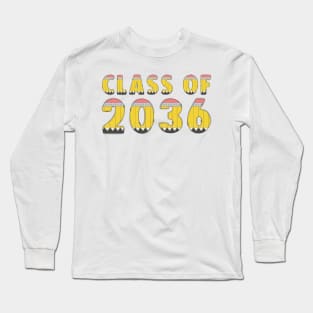 Class Of 2036 First Day Kindergarten or Graduation Tee. Long Sleeve T-Shirt
